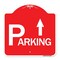 Signmission Designer Series Parking W/ Arrow Pointing Up, Red & White Aluminum Sign, 18" x 18", RW-1818-24515 A-DES-RW-1818-24515 - alternate 1